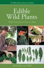 Image for Edible wild plants: wild foods from dirt to plate