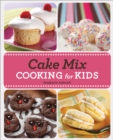 Image for Cake Mix Cooking for Kids