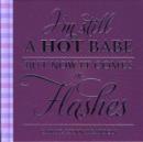 Image for I&#39;m still a hot babe, but now it comes in flashes