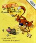 Image for Around the house, the fox chased the mouse  : a prepositional tale