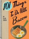 Image for 101 things to do with bacon
