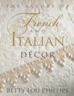 Image for The allure of French and Italian dâecor