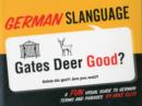 Image for German slanguage  : a fun visual guide to German terms and phrases