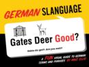 Image for German slanguage: a fun visual guide to German terms and phrases