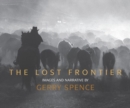 Image for Lost Frontier: Images and Narrative
