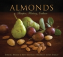 Image for Almonds: recipes, history, culture