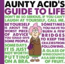 Image for Aunty Acid&#39;s Guide to Life