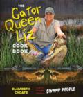 Image for The Gator Queen Liz cookbook