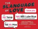 Image for The slanguage of love