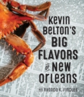 Image for Kevin Belton&#39;s big flavors of New Orleans