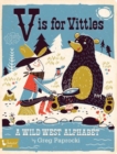 Image for V is for vittles  : a wild west alphabet