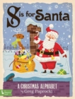 Image for S is for Santa : A Christmas Alphabet