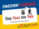 Image for Swedish Slanguage: A Fun Visual Guide to Swedish Terms and Phrases