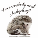 Image for Does Somebody Need a Hedgehug?