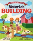 Image for Little Leonardo&#39;s Maker Lab: Building Book