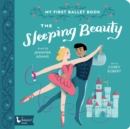 Image for The Sleeping Beauty : My First Ballet Book