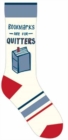 Image for Bookmarks Are for Quitters Socks