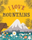 Image for I Love the Mountains