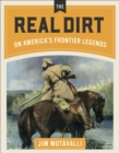 Image for The real dirt on America&#39;s frontier legends