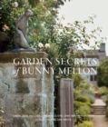 Image for Garden Secrets of Bunny Mellon