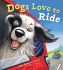 Image for Dogs love to ride