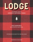 Image for Lodge: An Indoorsy Tour of America&#39;s National Parks