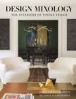 Image for Design Mixology : The Interiors of Tineke Triggs