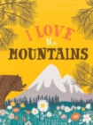 Image for I Love the Mountains