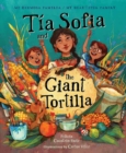 Image for Tia Sofia and the Giant Tortilla
