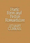 Image for Poetic form and British romanticism