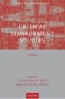 Image for Critical Management Studies: A Reader