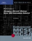 Image for 70-290: MCSE Guide to Managing a Microsoft Windows Server 2003 Environment, Enhanced