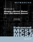 Image for 70-291: MCSE Guide to Managing a Microsoft Windows Server 2003 Network, Enhanced
