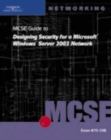 Image for 70-298: MCSE Guide to Designing Security for Microsoft Windows Server 2003 Network