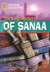 Image for The Knife Markets of Sanaa : Footprint Reading Library 1000