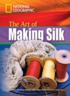 Image for The Art of Making Silk