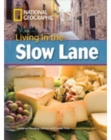 Image for Living in the Slow Lane : Footprint Reading Library 3000