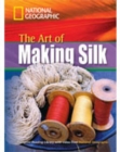 Image for The Art of Making Silk + Book with Multi-ROM : Footprint Reading Library 1600
