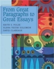 Image for GREAT PARAGRAPHYS TO GREAT ESSAYS