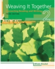Image for Weaving It Together 2 : Connecting Reading and Writing