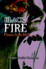Image for Black Fire : Flames from Hell