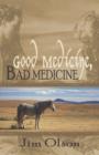 Image for Good Medicine, Bad Medicine