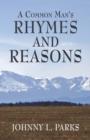 Image for A Common Man&#39;s Rhymes and Reasons