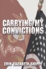 Image for Carrying My Convictions