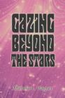 Image for Gazing Beyond the Stars