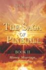 Image for The Saga of Pinehill, Book II : Money, Marriage, and the Way