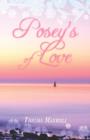Image for Posey&#39;s of Love