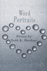 Image for Word Portraits : Poetry by Todd K. Hardage