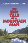 Image for The Epic Tale of a Mountain Man