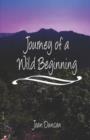 Image for Journey of a Wild Beginning